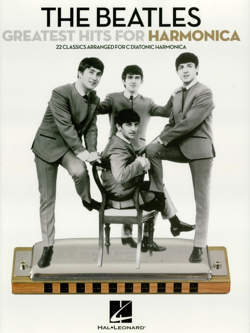 Title details for The Beatles Greatest Hits for Harmonica (Songbook) by The Beatles - Available